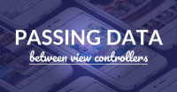How To: Pass Data Between View Controllers in Swift
