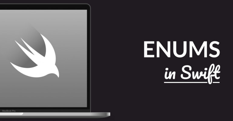 Enums in Swift Explained Enums in Swift Explained