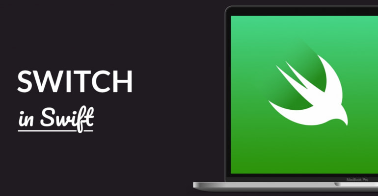 Switch Statements in Swift Explained
