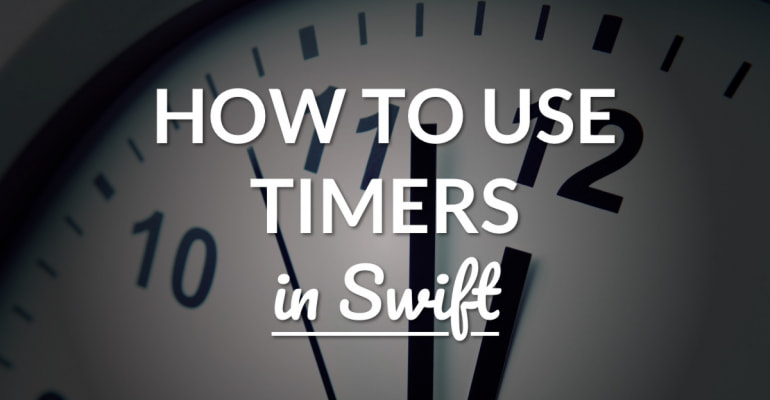 Working with Timers in Swift