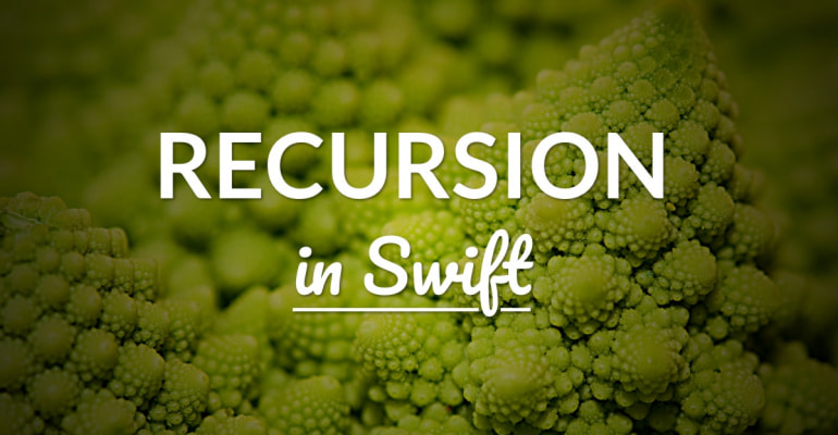Working with Recursive Algorithms in Swift