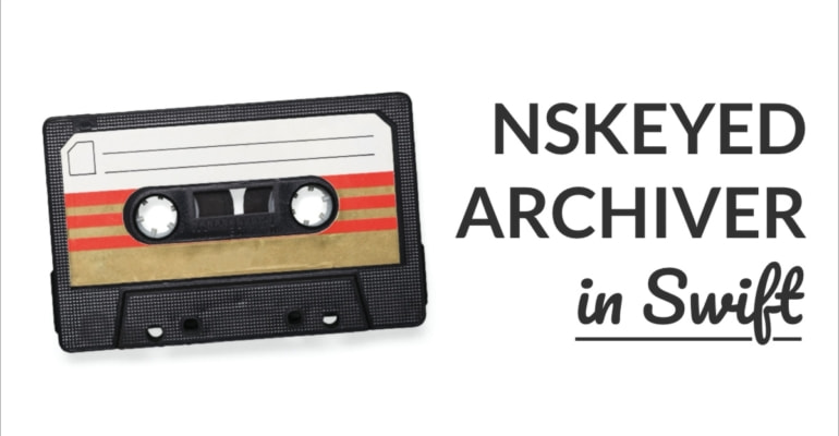 Storing Data with NSCoding and NSKeyedArchiver