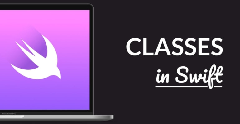 Classes in Swift Explained